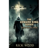 The Edward King Series Books 1-3