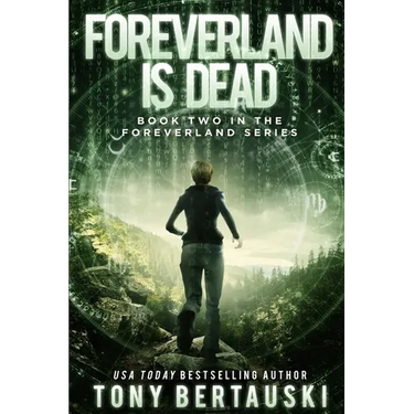Foreverland is Dead: A Science Fiction Thriller