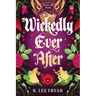 Wickedly Ever After