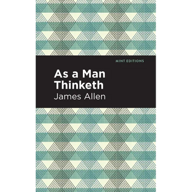 As a Man Thinketh