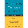 Webster's Thesaurus for Students, Fourth Edition