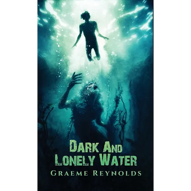 Dark and Lonely Water