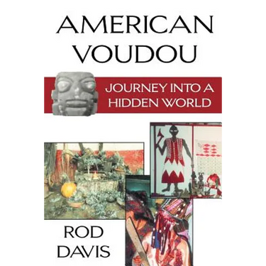 American Voudou: Journey Into a Hidden World