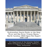 Hydrocarbon Source Rocks in the Deep River and Dan River Triassic Basins, North Carolina: Usgs Open-File Report 2008-1108