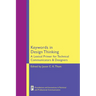 Keywords in Design Thinking: A Lexical Primer for Technical Communicators and Designers