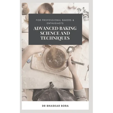 Advanced Baking Science and Techniques: For Professional Bakers & Enthusiasts