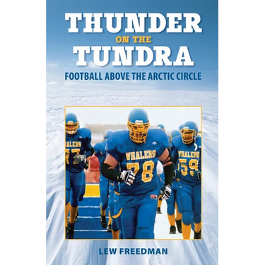 Thunder on the Tundra: Football Above the Arctic Circle