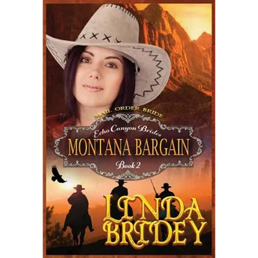 Mail Order Bride - Montana Bargain: Clean Historical Cowboy Romance Novel