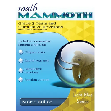 Math Mammoth Grade 2 Tests and Cumulative Revisions, International Version