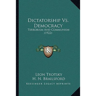 Dictatorship Vs. Democracy: Terrorism And Communism (1922)
