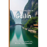 Celebrating the City of Guilin
