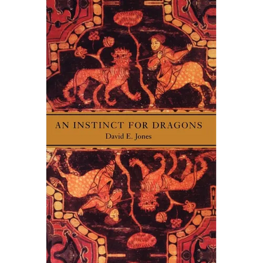 An Instinct for Dragons