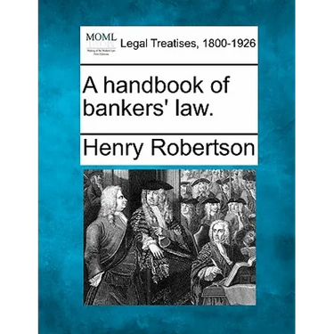 A Handbook of Bankers' Law.