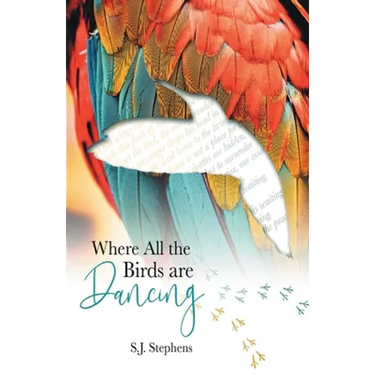 Where all the Birds are Dancing