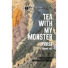 Tea With My Monster - Prose (Contributor Edition): A Mental Health Awareness Anthology
