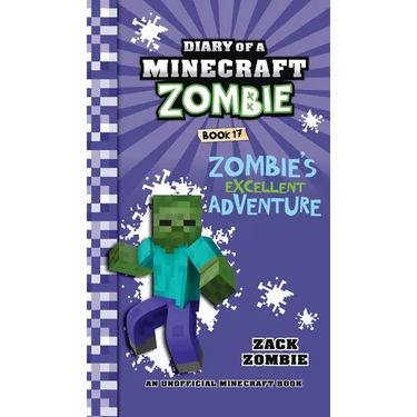 Diary of a Minecraft Zombie Book 17: Zombie's Excellent Adventure