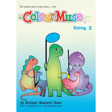 ColourMuse Book 3: Colour is the easiest way to learn piano - Book 3
