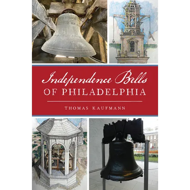 Independence Bells of Philadelphia