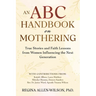 An ABC Handbook on Mothering