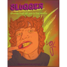 SLUGGER Vol. 1