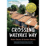 Crossing Waiyaki Way: A True Story of Poverty, Prayer, and Politics in Kenya