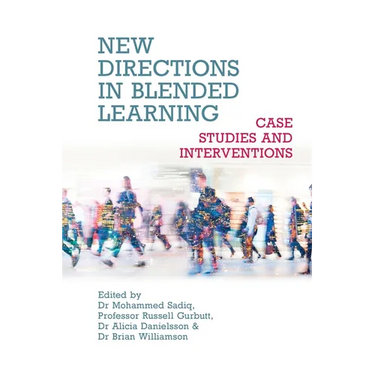 New Directions in Blended Learning: Case Studies and Interventions