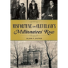 Misfortune on Cleveland's Millionaires' Row