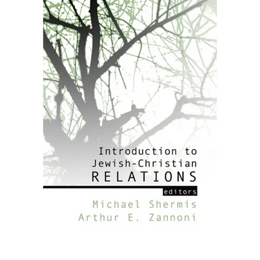 Introduction to Jewish-Christian Relations