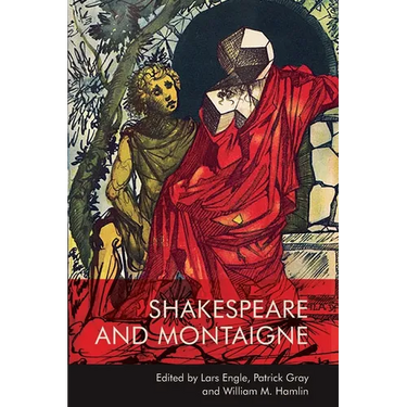Shakespeare and Montaigne