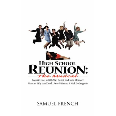 High School Reunion: The Musical