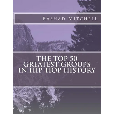 The Top 50 Greatest Groups In Hip-Hop History