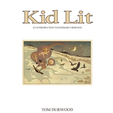 Kid Lit: An Introduction to Literary Criticism