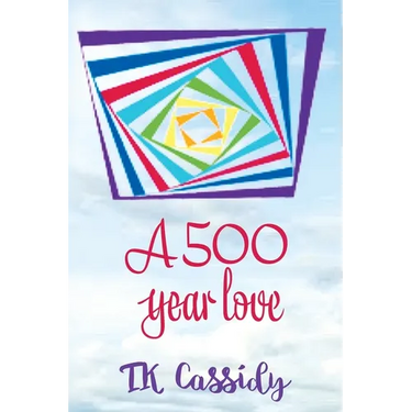 A 500 Year Love