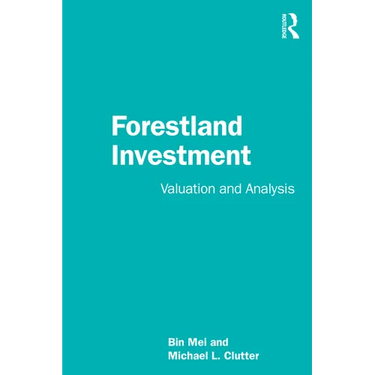 Forestland Investment: Valuation and Analysis