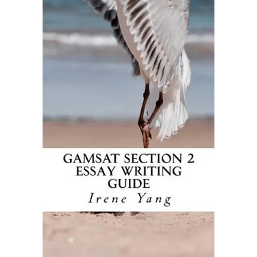 GAMSAT Section 2: Essay Writing Guide