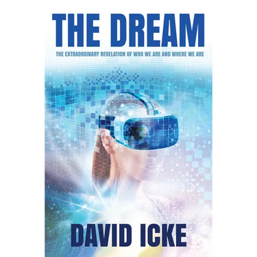 The Dream: The Extraordinary Revelation of Who We Are and Where We Are