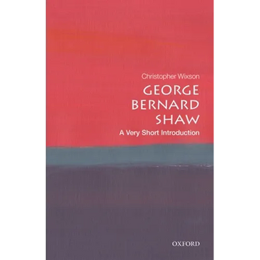 George Bernard Shaw: A Very Short Introduction