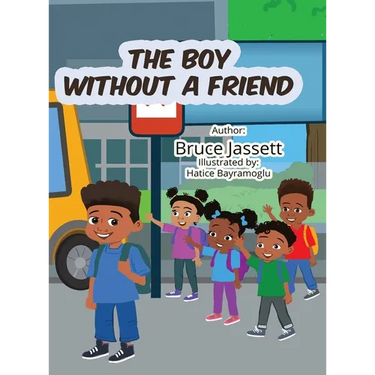 The Boy Without A Friend