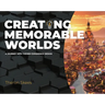 Creating Memorable Worlds: A Journey Into Themed Experience Design