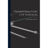 Transformations of Surfaces