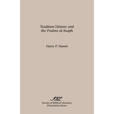 Tradition History and the Psalms of Asaph