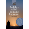 And they called his name Immanuel: I am Sananda