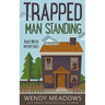 Trapped Man Standing
