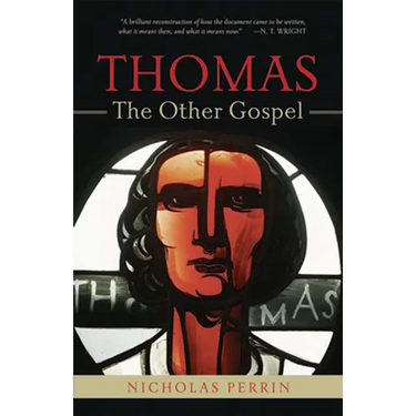 Thomas, the Other Gospel