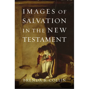 Images of Salvation in the New Testament