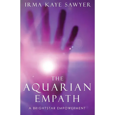The Aquarian Empath: A BrightStar Empowerment