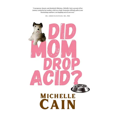 Did Mom Drop Acid?