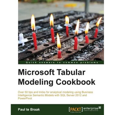 SQL Server and Power Pivot - Tabular Modeling Cookbook