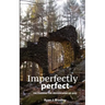 Imperfectly perfect: Uncovering the Hidden Hand of God