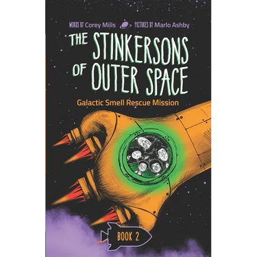 Galactic Smell Rescue Mission: A laugh-out-loud space adventure series for kids 6-10